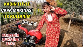 KADIN ELİYLE ÇAPA MAKİNASI İLK KULLANIM  BAHÇEMİZİN ŞU HALİNE BAK   İFTARA YETİŞMEMİZ LAZIM [upl. by Ragg]