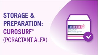 Storage amp Preparation CUROSURF® poractant alfa [upl. by Whallon439]