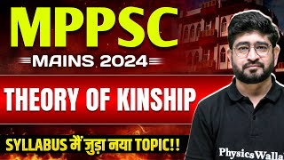 MPPSC Mains 2024 Sociology Theory Of Kinship  Sociology Class for MPPSC Mains Exam 2024 [upl. by Aicrag]