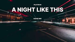 Lo Fi House Mix  A Night Like This  2022 Mixed by Platon M [upl. by Petta]