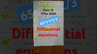 Differential equations PYQs 2024  class 12 important questions differential shorts previous [upl. by Eilrak984]