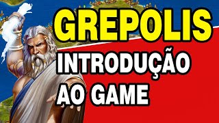 GREPOLIS INTRODUÇÃO AO GAME  informações para iniciantes [upl. by Heck]