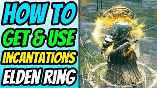 How To Get And Use Incantations in Elden Ring Top Quick Access Item Slot [upl. by Derinna]