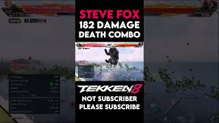 Steve Fox New Death Combo 182 Damage stevefox tekken8 [upl. by Zaller]