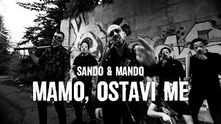 SANDO amp MANDO  MAMO OSTAVI ME Official Video [upl. by Atteinotna]