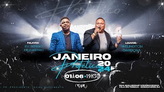 JANEIRO PROFETICO ★ DIA 1 ★ AO VIVO ★ 01012024 [upl. by Cocke485]