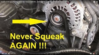 How To STOP ALTERNATOR BELT Squeaking amp Chirping Noise FOREVER [upl. by Ehudd985]