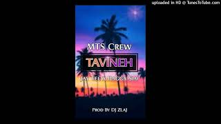 TAVINEH2024JayTeeTasik Yard ft MTS Crew amp Ragga Siai Prod by Dj Zlaj [upl. by Tacita]