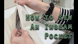 How to Sew an Inseam Pocket [upl. by Eednus68]