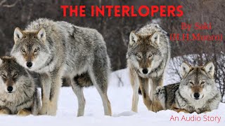 The Interlopers  Saki  Best English Short Stories  Fantastic Reads   See Description [upl. by Singer]