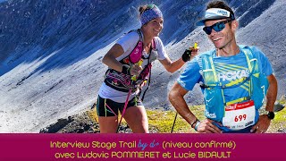 Interview Stage Trail by d niveau confirmé avec Ludovic POMMERET et Lucie BIDAULT [upl. by Pallua]