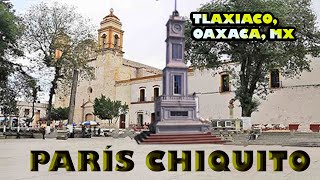 EL PARÍS CHIQUITO Tlaxiaco 4k OAXACA No 70 [upl. by Nodnarbal]