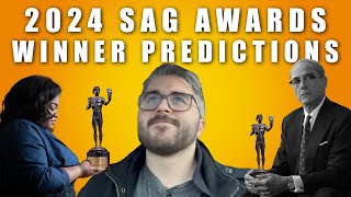 2024 SAG AWARDS WINNER PREDICTIONS [upl. by Nickolai]