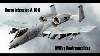 DCS A 10C Utilizando el RwR y las contramedidas [upl. by Kask]