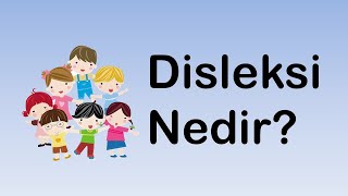 Disleksi nedir Nasıl tanı konur [upl. by Naujud]