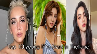 Top 10 Thailand Young PrnStar Actresses In Models🇹🇭 [upl. by Yllitnahc]