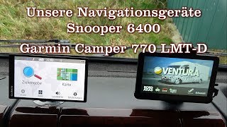 Unsere Navigationsgeräte quotGarmin Camper 770quot und quotSnooper 6400quot [upl. by Bashuk]