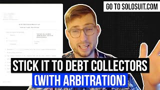 Stick it to Debt Collectors With Arbitration [upl. by Aseiram]