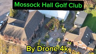 Mossock Hall Golf Club by drone 4k [upl. by Arodnap]