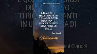 Ogni gesto di gentilezza trova sempre la via del ritorno 🦋​ ​Buonanotte ✨​🌝​ [upl. by Edrock]