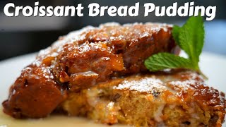 Easy amp Delicious Croissant Bread Pudding Recipe [upl. by Nynnahs708]