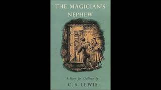 The Magicians Nephew  Full Audiobook [upl. by Matthieu]