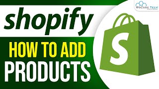 Shopify Setup  How To Add Product on Shopify  Explained [upl. by Enowtna457]