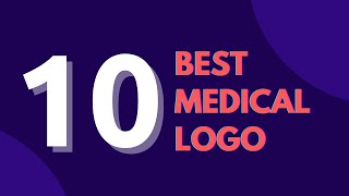 10 Best Medical Logos  Modern Medical Logo Ideas [upl. by Tombaugh]