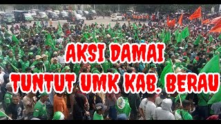 AKSI DAMAI TUNTUT UMK KABBERAU [upl. by Moore]