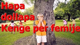 Hapa Dollapa  Kenge per femije [upl. by Vijnas]