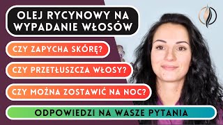 Olej rycynowy  najlepszy domowy sposób na wypadanie włosów i ich szybszy porost [upl. by Innej994]