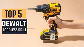 Best Dewalt Cordless Drill 2024  Top 5 Picks [upl. by Imac]