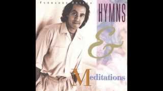 Fernando Ortega Hymns and Meditations [upl. by Mure]