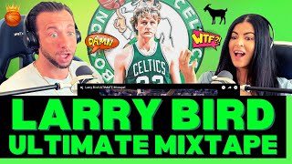 WE DIDNT KNOW LARRY WAS THIS GOOD First Time Reacting To The Larry Bird Ultimate Mixtape [upl. by Marve110]