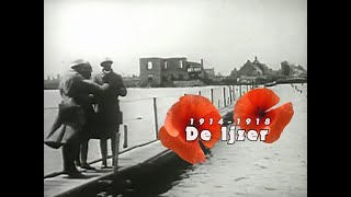 Den ijzer 19141918 Documentaire Van bron tot monding in Nieuwpoort Belgie [upl. by Ethbun482]