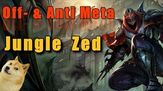 Off  Anti Meta Picks 8 How to Carry as Jungle Zed  Full Game Diamond Commentary [upl. by Belsky443]