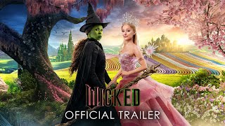 Wicked  Official Trailer 2 [upl. by Sousa]