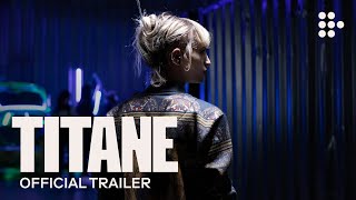 TITANE  Official Trailer 2  Exclusively on MUBI [upl. by Nella]