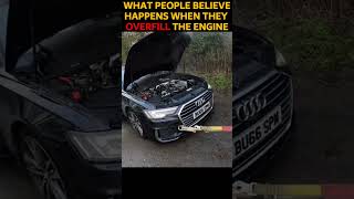 OVERFILLING The Engine Does What 😱 automobile engine flooded [upl. by Ardnnek]