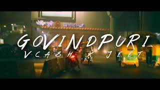 GOVINDPURI  VCASH X JEET  Latest Hindi Rap song 2019  Official Video HD INDIAN HIP HOP [upl. by Pump]