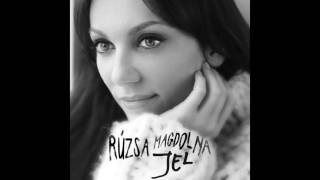 Rúzsa Magdolna  Jel Official Audio [upl. by Tullus]