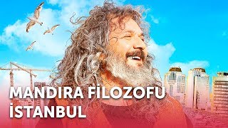 Mandıra Filozofu İstanbul  Full Film [upl. by Aramaj]