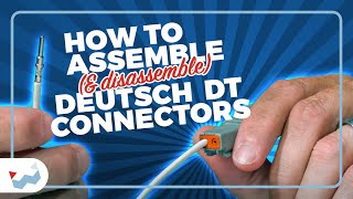 How to Assemble amp Disassemble Deutsch DT Connectors [upl. by Larisa]