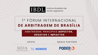 1º Fórum Internacional de Arbitragem de Brasília  4ª feira 25out2023 [upl. by Ihcas313]