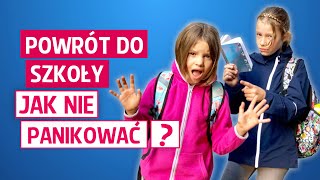 Powrót do szkoły  jak NIE PANIKOWAĆ [upl. by Estren566]