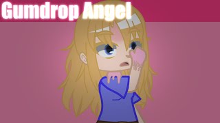 Gumdrop Angel  Smile Meme [upl. by Dhaf514]