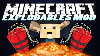 Minecraft Mods  EXPLODABLES MOD  quotNew TNTsquot  Mod Showcase [upl. by Allyson]