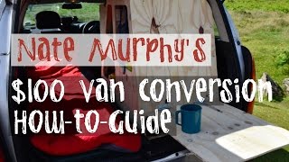 HOW TO  DIY VAN CONVERSION FOR 100 [upl. by Htebzil]