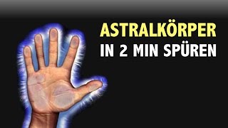 Astralkörper in 2 Min spüren – so geht’s 🙋😉 [upl. by Ativel]