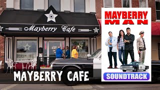 Mayberry Cafe  Mayberry Man Soundtrack 22 [upl. by Burke]